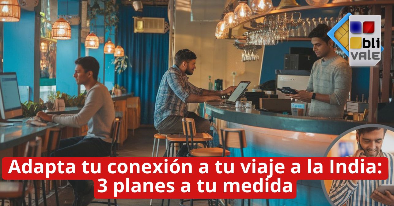 blivale_image_es_Conexión adecuada para viajar en la India_643x337 Blog - Results from #190